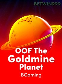 OOF The Goldmine Planet